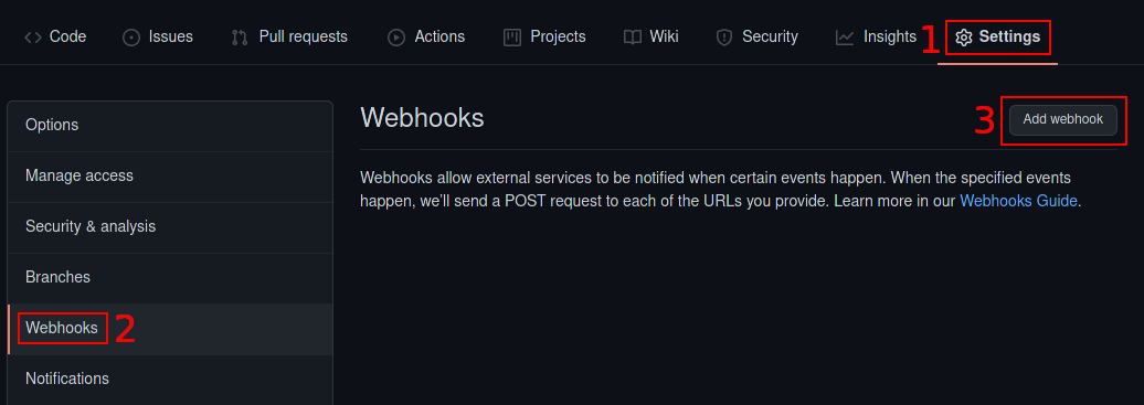 Settings > Webhooks > Add Webhook